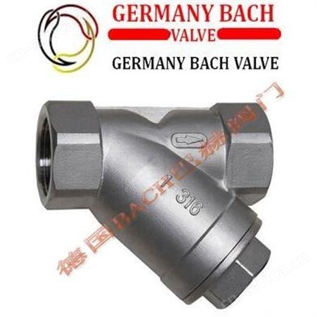德国BACH巴赫进口锻钢Y型过滤， 锻不锈钢Y型过滤器，高压过滤器